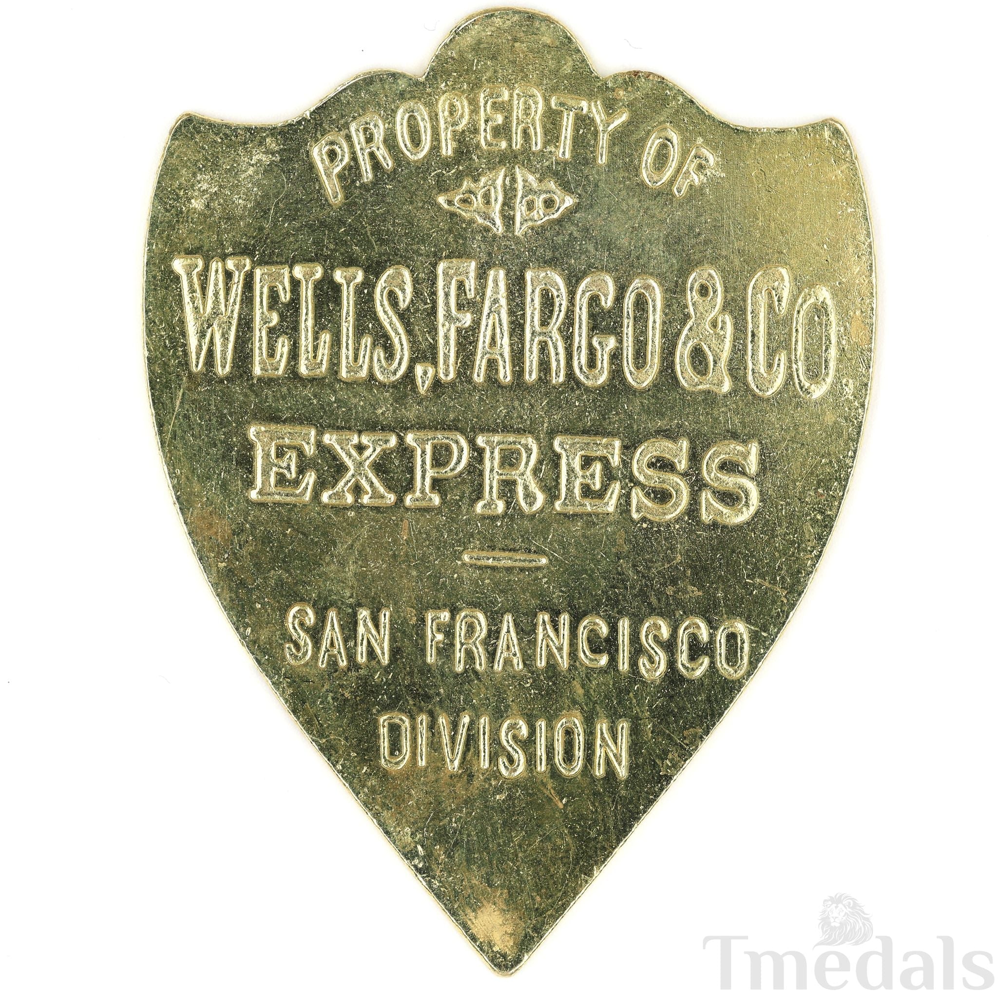 Wells Fargo & Co. Express Shield Badge – Brass San Francisco Division reproduction