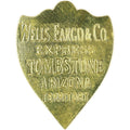 Wells Fargo & Co. Express Shield Badge Tombstone Arizona Territory – Brass replica